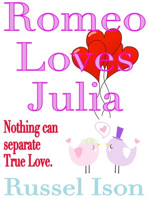 cover image of Romeo Loves Julia